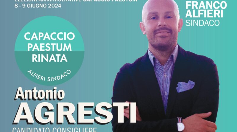 Comunali Capaccio Paestum: “Il Consigliere comunale Antonio Agresti annuncia la sua ricandidatura al fianco di Franco Alfieri”